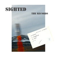 SIGHTED_The Records